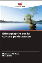 Mudassar Ali Raja, M. S. Sidra, M.S. Sidra - Ethnographie sur la culture pakistanaise