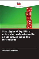 Santhana Lakshmi - Stratégies d'équilibre entre vie professionnelle et vie privée pour les infirmières