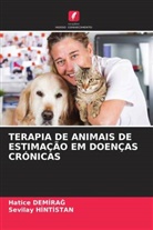 Hatice Demirag, Sevilay Hintistan - TERAPIA DE ANIMAIS DE ESTIMAÇÃO EM DOENÇAS CRÓNICAS
