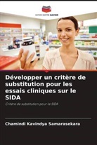 Chamindi Kavindya Samarasekara, Marina Roshini Sooriyarachchi - Développer un critère de substitution pour les essais cliniques sur le SIDA