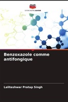 Laliteshwar Pratap Singh - Benzoxazole comme antifongique