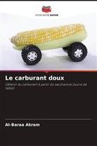 Al-Baraa Akram - Le carburant doux