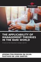 Gustavo de Lira Santos, Josenilton Pereira da Silva - THE APPLICABILITY OF MANAGEMENT THEORIES IN THE BANI WORLD