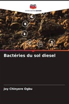 Joy Chinyere Ogbu - Bactéries du sol diesel