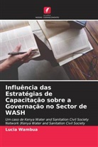 Lucia Wambua - Influência das Estratégias de Capacitação sobre a Governação no Sector de WASH