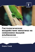 Kiran Saif - Gistologicheskoe wozdejstwie nikotina na semenniki myshej-al'binosow