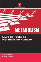 Rafia Jamal, Yusuf Jamal - Livro de Texto do Metabolismo Humano