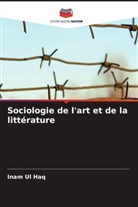 Inam Ul Haq - Sociologie de l'art et de la littérature