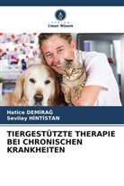 Hatice Demirag, Sevilay Hintistan - TIERGESTÜTZTE THERAPIE BEI CHRONISCHEN KRANKHEITEN