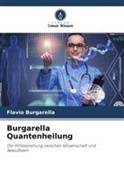 Flavio Burgarella - Burgarella Quantenheilung