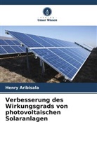 Henry Aribisala - Verbesserung des Wirkungsgrads von photovoltaischen Solaranlagen