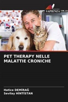 Hatice Demirag, Sevilay Hintistan - PET THERAPY NELLE MALATTIE CRONICHE