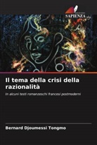 Bernard Djoumessi Tongmo - Il tema della crisi della razionalità