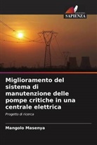 Mangolo Masenya - Miglioramento del sistema di manutenzione delle pompe critiche in una centrale elettrica