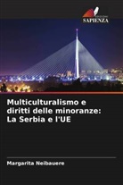 Margarita Neibauere - Multiculturalismo e diritti delle minoranze: La Serbia e l'UE