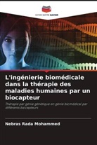 Nebras Rada Mohammed - L'ingénierie biomédicale dans la thérapie des maladies humaines par un biocapteur