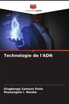 Roseangela I. Nwuba, Olugbenga Samson Onile - Technologie de l'ADN