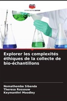 Keymanthri Moodley, Theresa Rossouw, Nomathemba Sibanda - Explorer les complexités éthiques de la collecte de bio-échantillons
