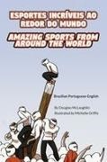 Douglas McLaughlin - Amazing Sports from Around the World (Brazilian Portuguese-English) ESPORTES INCRÍVEIS AO REDOR DO MUNDO
