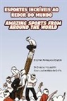 Douglas McLaughlin - Amazing Sports from Around the World (Brazilian Portuguese-English)