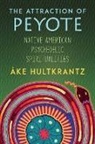 Ake Hultkrantz - The Attraction of Peyote