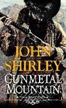 John Shirley - Gunmetal Mountain