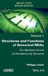 Philippe Fosse - Structures and Functions of Retroviral RNAs
