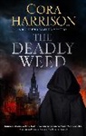 Cora Harrison, Harrison Cora - The Deadly Weed