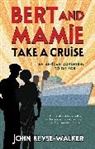 John Keyse-walker, Keyse-Walker John - Bert and Mamie Take a Cruise