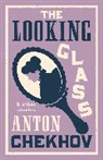 Anton Chekhov, George Orwell - The Looking Glass and Other Stories