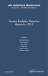 Arnold Burger, Michael Fiederie, Michael Fiederle, Larry Franks, Larry A. Franks, Kelvin Lynn... - Nuclear Radiation Detection Materials-2011