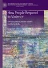 Monica Carrer - How People Respond to Violence