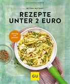 Bettina Matthaei - Rezepte unter 2 Euro