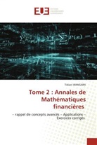 Tidiani Wangara - Tome 2 : Annales de Mathématiques financières