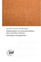 Linda Aissani, Nourredine Belghar, Zied Driss - Élaboration et caractérisation des couches minces