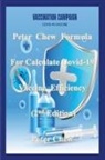 Peter Chew - Peter Chew Formula for calculate Covid-19 Vaccine efficiency (2nd Edition)
