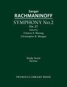 Sergei Rachmaninoff, Christopher R. Morgan, Clinton F. Nieweg - Symphony No.2, Op.27