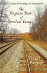 Virgil Brewer - The Virgilian Book of Spiritual Essays