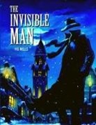 Herbert George Wells - The Invisible Man