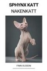 Finn Olsson - Sphynx Katt (Nakenkatt)