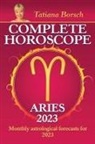 Tatiana Borsch - Complete Horoscope Aries 2023