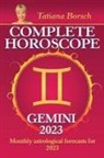 Tatiana Borsch - Complete Horoscope Gemini 2023