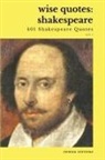William Shakespeare - Wise Quotes - Shakespeare (401 Shakespeare Quotes)