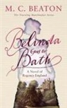 M. C. Beaton - Belinda Goes to Bath: A Novel of Regency England