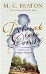 M. C. Beaton - Deborah Goes to Dover: A Novel of Regency England