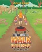 Kenneth Francis - Going For a Walk with Papa: The Playground Story