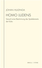 Johan Huizinga, Annette Wunschel - Homo Ludens