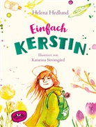 Helena Hedlund, Katarina Strömgård, Katarina Strömgård, Katrin Frey - Einfach Kerstin (Bd. 2)