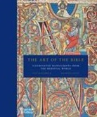 Kathleen Doyle, Scot McKendrick, McKendrick Scot - The Art of the Bible : Illuminated Manuscripts from the Medieval World