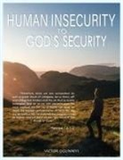 Victor Ogunniyi - Human Insecurity To God's Security